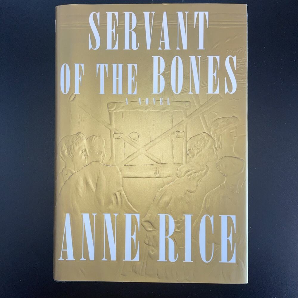 Servant of the Bones by Anne Rice (1996, Knopf) First Edition